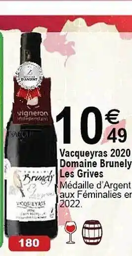 Cora x Carrefour Vacqueyras 2020 domaine brunely les grives offre