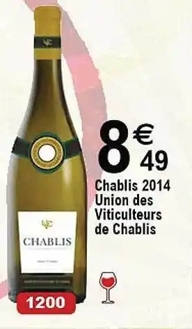 Cora x Carrefour Chablis 2014 union des viticulteurs de chablis offre