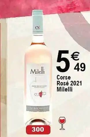 Cora x Carrefour Corse rosé 2021 milelli offre