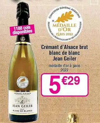 Cora x Carrefour Crémant d'alsace brut blanc de blanc jean geiler offre