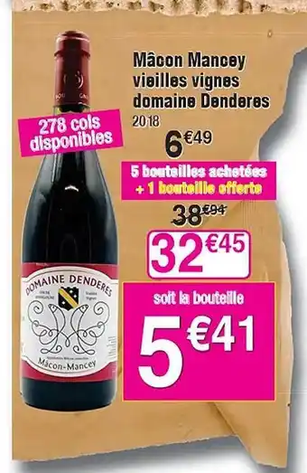Cora x Carrefour Mâoon manoey vieilles vignes domaine denderes offre