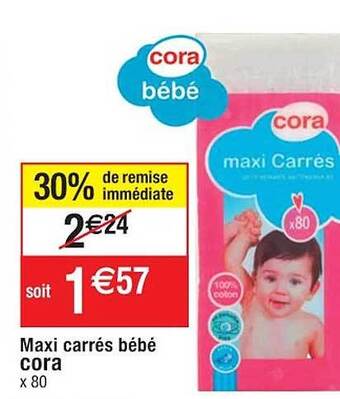 Cora x Carrefour Maxi carrés bébé cora offre