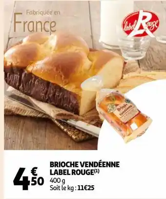 Auchan Supermarché Brioche vendéenne label rouge offre