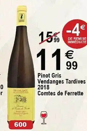 Pinot gris vendanges tardives 2018 comtes de ferrette
