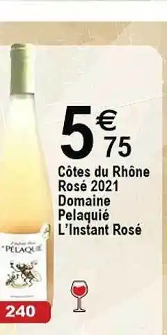 Cora x Carrefour Côtes du rhône rosé 2021 domaine pelaquié l'instant rosé offre