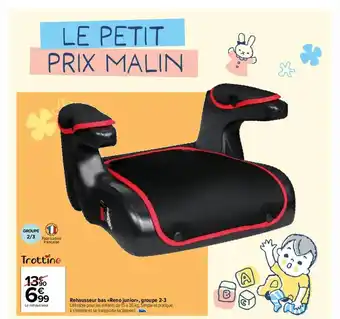 Rehausseur bas reno junior groupe 2-3 trottine