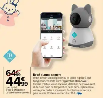 Carrefour Drive Bébé alarme caméra tex baby offre