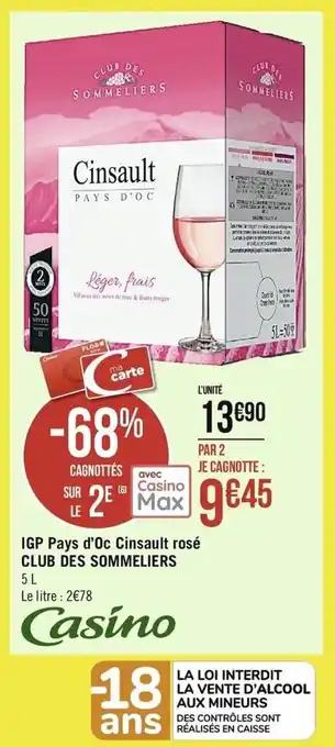 Casino Supermarchés IGP Pays d'Oc Cinsault Rosé Club Des Sommeliers offre