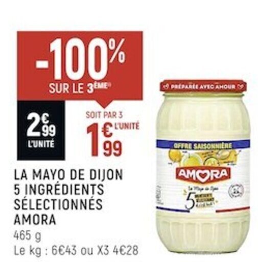 Promo La mayo de dijon 5 ingrédients sélectionnés AMORA chez Spar