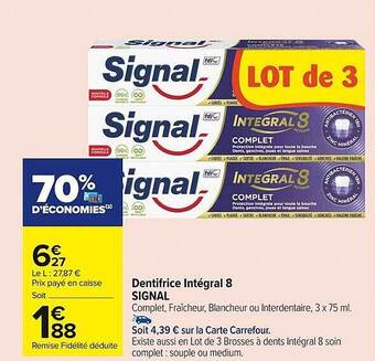 Carrefour Market Dentifrice intégral 8 signal offre