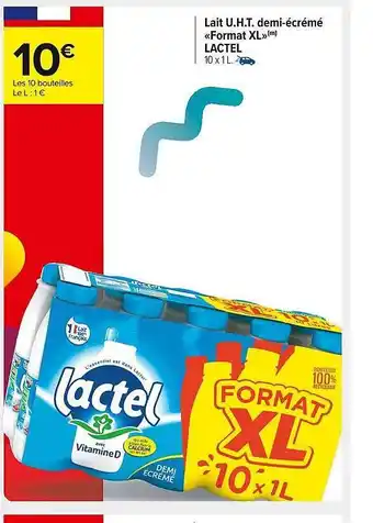 Carrefour Market Lait uht demi-écrémé format xl lactel offre
