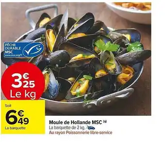 Carrefour Market Moule de hollande msc offre