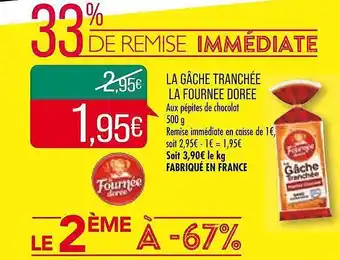Match La gâche tranchée la fournée dorée offre