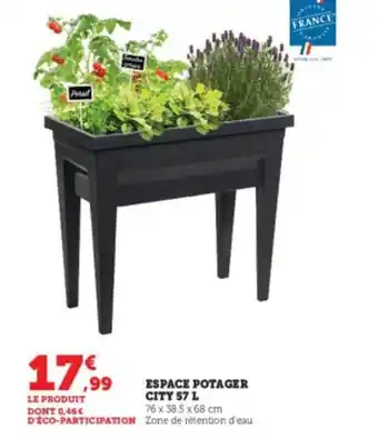 Super U Espace potager city 57l offre
