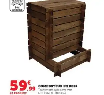 Super U Composteur en bois offre