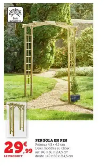 Super U Pergola en pin offre