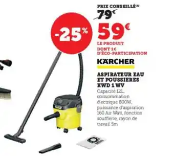 Super U Aspirateur eau et poussières kwd 1 wv kärcher offre