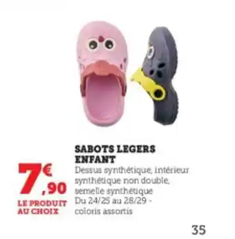 Super U Sabots legers enfant offre