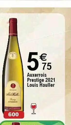 Auxerrois prestige 2021 louis hauller