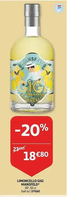 Auchan Limoncello gigi mansfeld offre