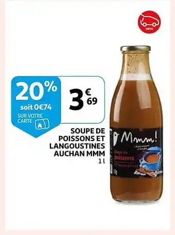 Auchan Soupe de poissons et langoustines auchan mmm offre
