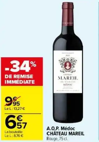 Carrefour Drive A.o.p. médoc château mareil offre