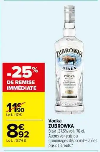 Carrefour Drive Vodka zubrowka offre