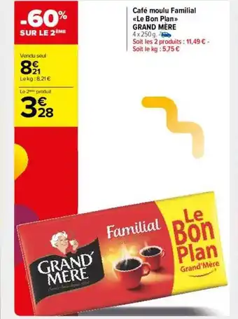 Carrefour Drive Café moulu familial «le bon plan» grand mère offre