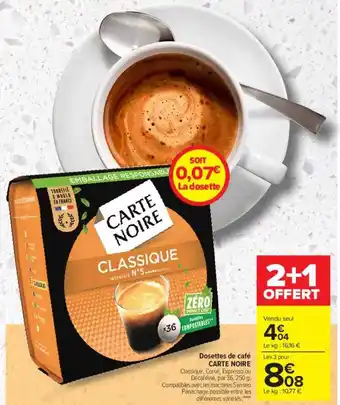 Carrefour Drive Dosettes de café carte noire offre