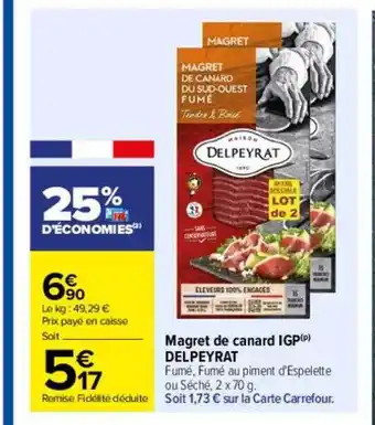 Carrefour Drive Magret de canard igp delpeyrat offre