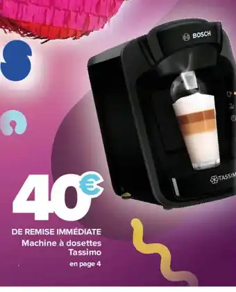 Carrefour Drive Machine à dosettes tassimo offre