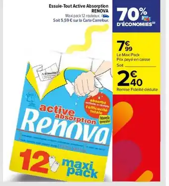 Carrefour Drive Essuie-tout active absorption renova offre
