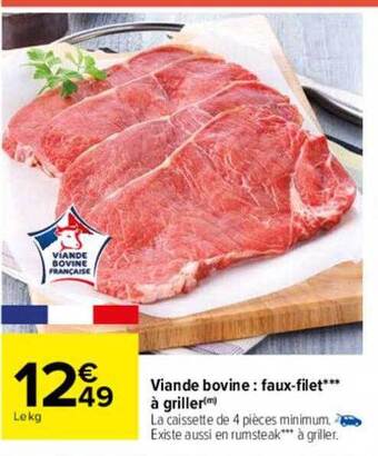 Carrefour Drive Viande bovine : faux-filet*** à griller offre