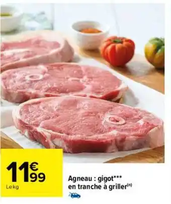 Agneau : gigot*** en tranche à griller