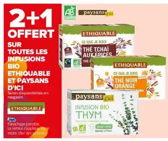 Carrefour Drive Infusions bio ethiquable et paysans d'ici offre