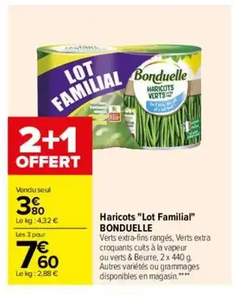 Carrefour Drive Haricots offre