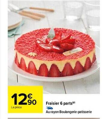 Carrefour Drive Fraisier 6 parts offre