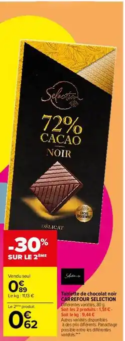 Carrefour Drive Tablette de chocolat noir carrefour sélection offre