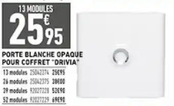 Batkor Porte blanche opaque pour coffret "DRIVIA" offre