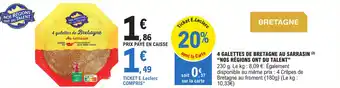 E.Leclerc 4 galettes de bretagne au sarrasin "NOS RÉGIONS ONT DU TALENT" offre