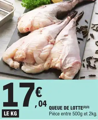 E.Leclerc Queue de lotte offre
