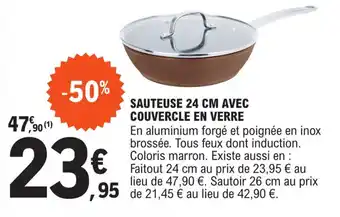 E.Leclerc Sauteuse 24 cm avec couvercle en verre offre