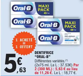 E.Leclerc Dentifrice "ORAL-B" offre