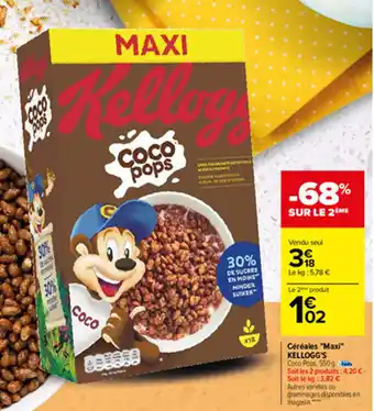 Carrefour Céréales "Maxi" KELLOGG'S offre