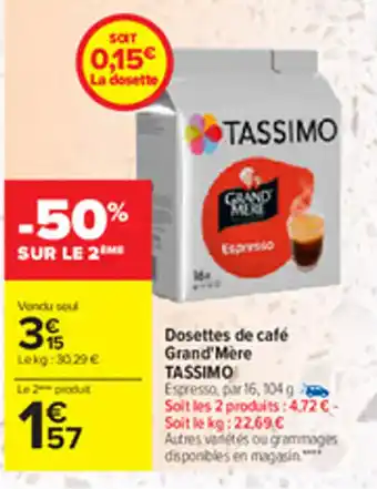 Carrefour Dosettes de café grand'mère TASSIMO offre