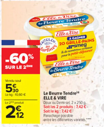 Carrefour Le beurre tendre ELLE & VIRE offre