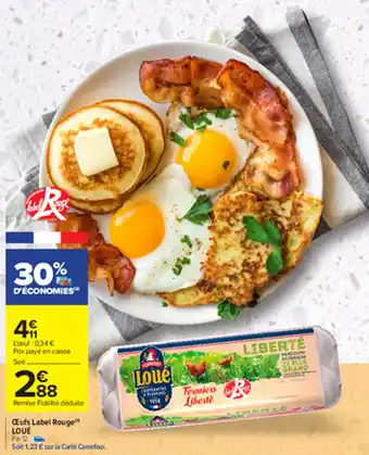 Carrefour Œufs label rouge LOUÉ offre