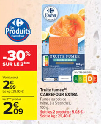 Carrefour Truite fumée CARREFOUR EXTRA offre