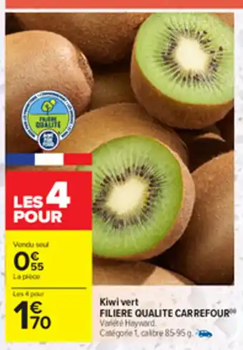 Carrefour Kiwi Vert Filiere Qualite Carrefour offre