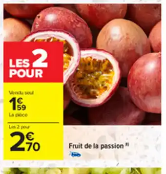 Carrefour Fruit de La Passion offre